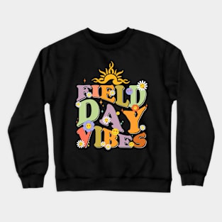 Field Day Vibes Summer Teacher Kids Retro Last Day Of School Crewneck Sweatshirt